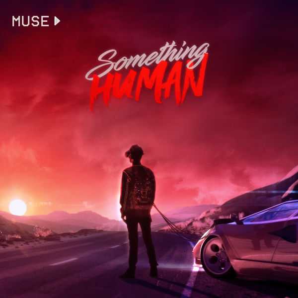 Muse|Something Human