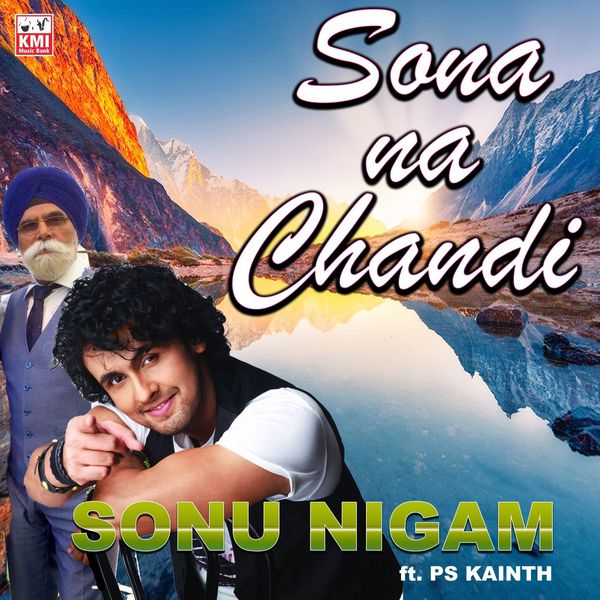 Album Sona Na Chandi Sonu Nigam Qobuz Download And Streaming In High Quality qobuz