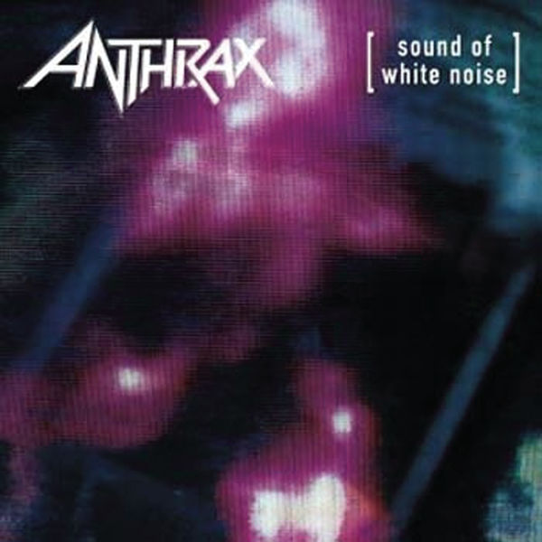 Anthrax|Sound of White Noise - Expanded Edition Anthrax|Sound of White Noise - Expanded Edition