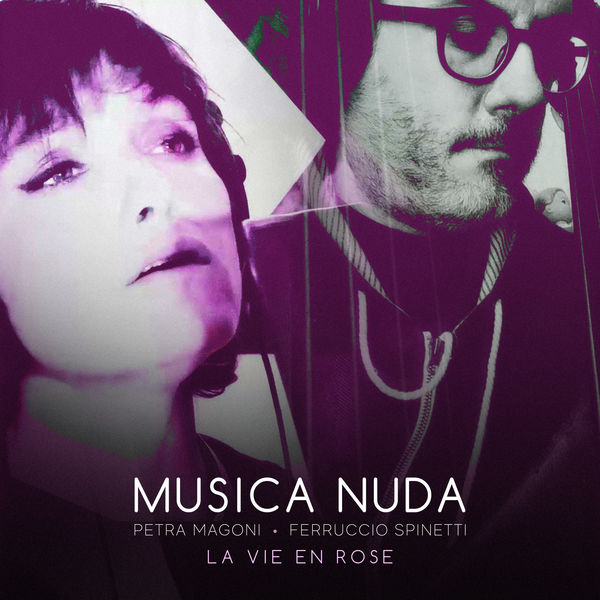 Musica Nuda - La vie en rose Musica Nuda - La vie en rose