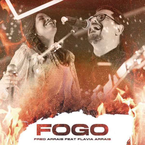 Fred Arrais - Fogo Fred Arrais - Fogo