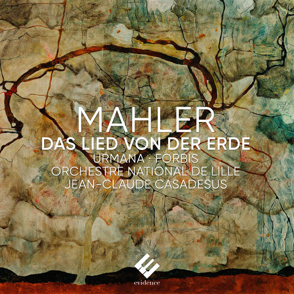 Orchestre National de Lille - Mahler: Das Lied von der Erde Orchestre National de Lille - Mahler: Das Lied von der Erde