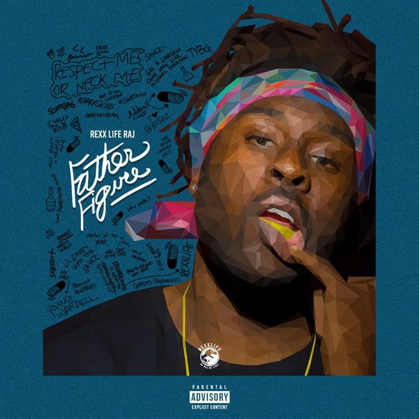 Rexx Life Raj - Father Figure Rexx Life Raj - Father Figure