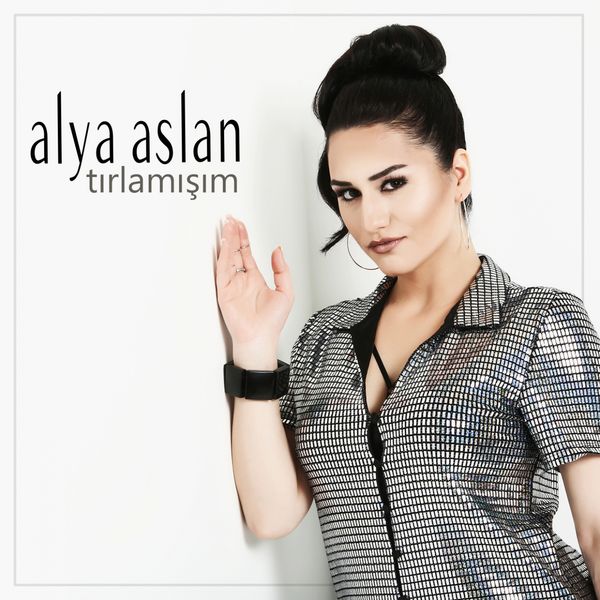 Alya Aslan|Tırlamışım