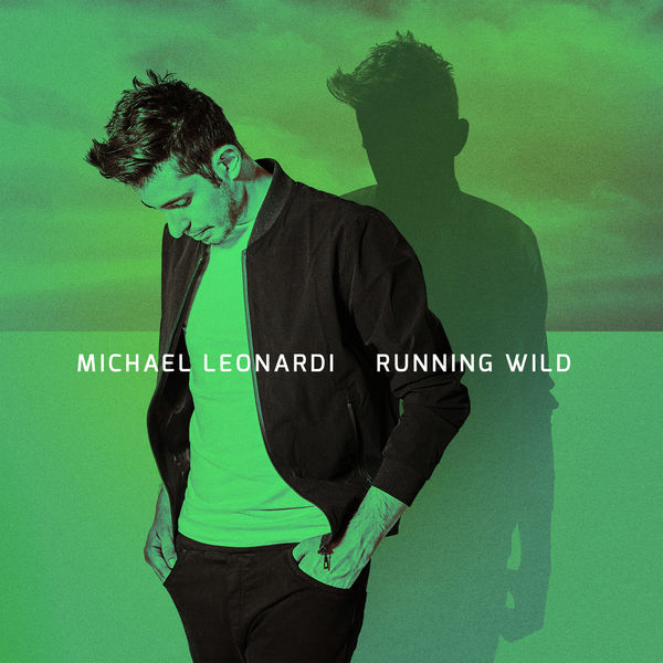 Michael Leonardi - Running Wild Michael Leonardi - Running Wild