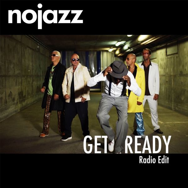 NoJazz - Get Ready (Radio Edit) NoJazz - Get Ready (Radio Edit)