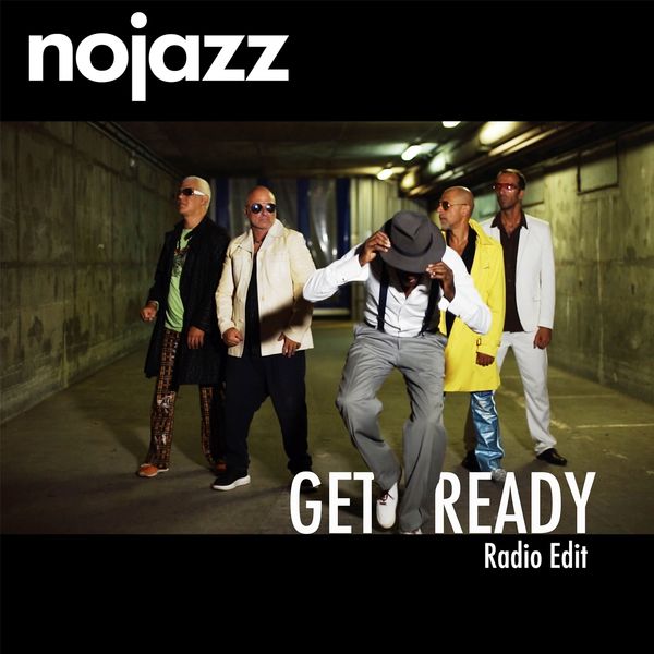 NoJazz|Get Ready  (Radio Edit)