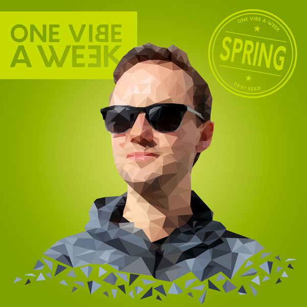 Devi Reed|ONE VIBE A WEEK #SPRING