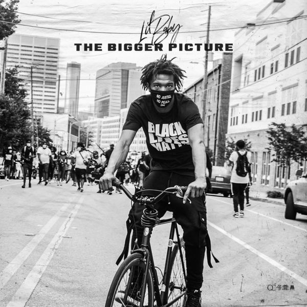 Lil Baby - The Bigger Picture Lil Baby - The Bigger Picture
