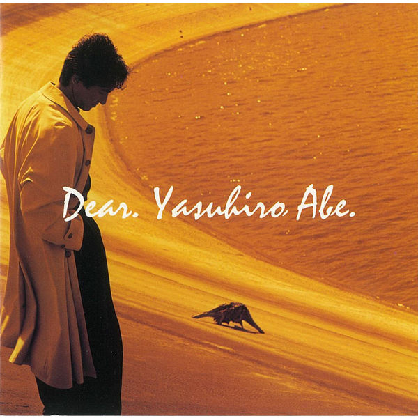 Abe Yasuhiro - Dear. Abe Yasuhiro - Dear.