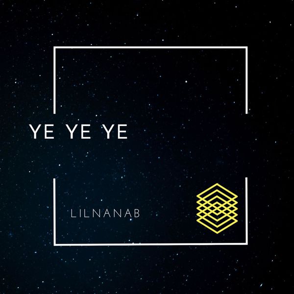 Lil Nanab - Ye Ye Ye Lil Nanab - Ye Ye Ye