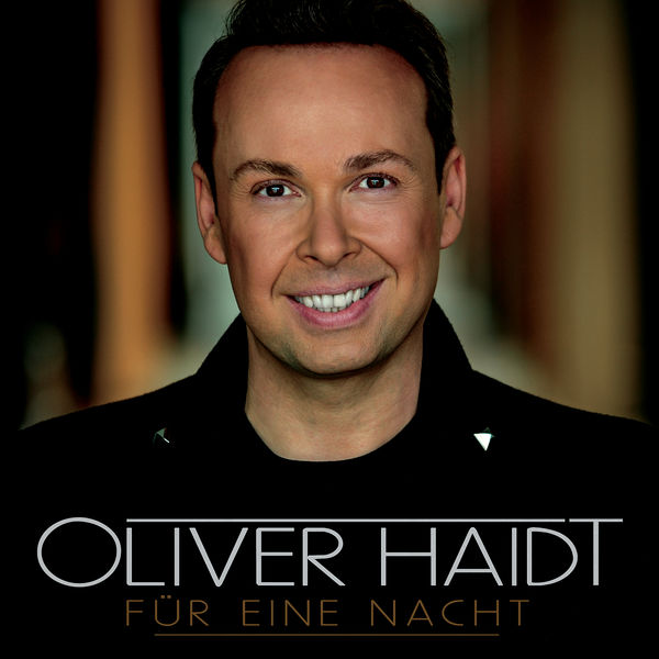 Oliver Haidt - Für eine Nacht Oliver Haidt - Für eine Nacht