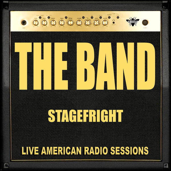 The Band - Stagefright The Band - Stagefright