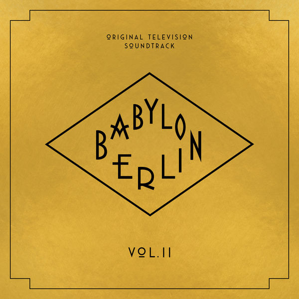 Various Artists|Babylon Berlin (Original Television Soundtrack, Vol. II)