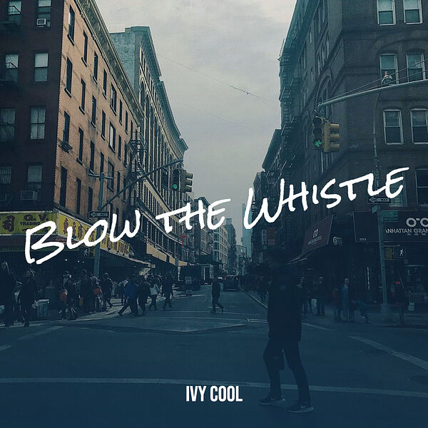 Blow the Whistle, ivy cool Qobuz(01)