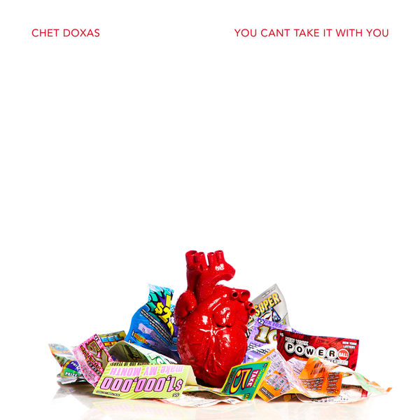 Chet Doxas - You Can't Take It with You Chet Doxas - You Can't Take It with You