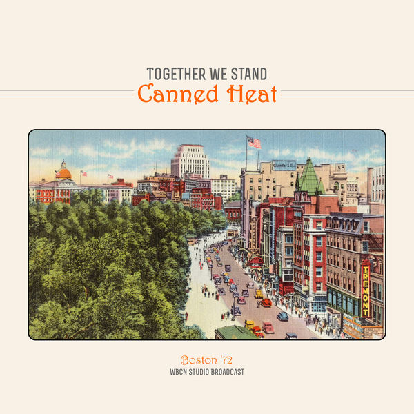Together We Stand (Boston '72 Live), Canned Heat Qobuz
