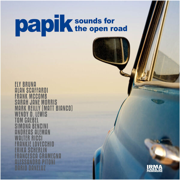 Papik - Sounds for the Open Road Papik - Sounds for the Open Road