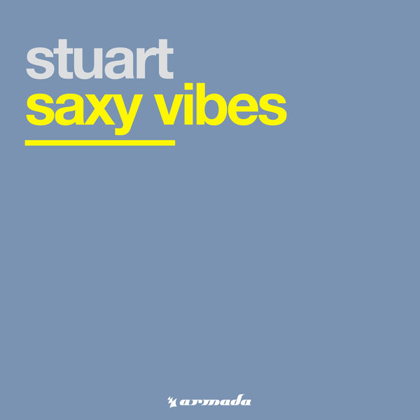 Stuart|Saxy Vibes Stuart|Saxy Vibes