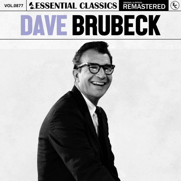 Dave Brubeck|Essential Classics, Vol. 877: Dave Brubeck Dave Brubeck|Essential Classics, Vol. 877: Dave Brubeck