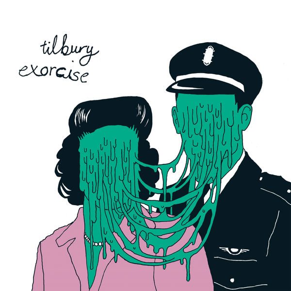 Tilbury - Exorcise Tilbury - Exorcise
