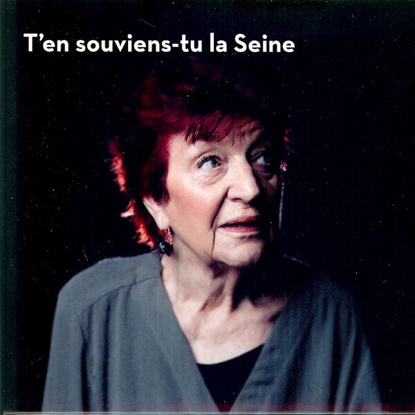 Anne Sylvestre - T'en souviens-tu la Seine Anne Sylvestre - T'en souviens-tu la Seine