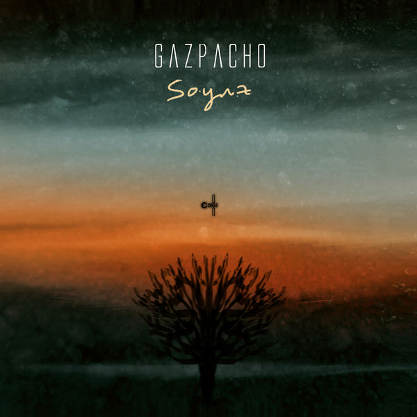 Gazpacho|Soyuz