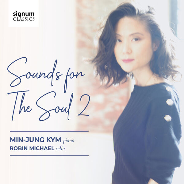 Min-Jung Kym|Sounds for the Soul 2 Min-Jung Kym|Sounds for the Soul 2