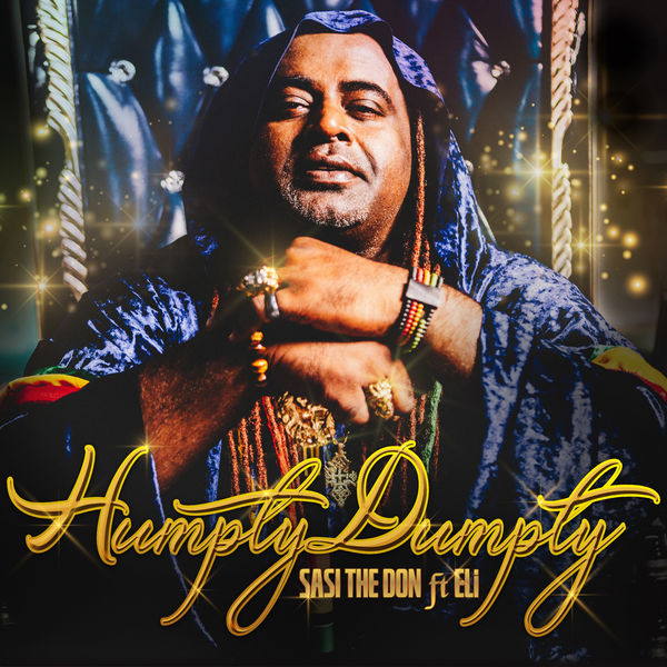 Sasi The Don - Humpty Dumpty Sasi The Don - Humpty Dumpty