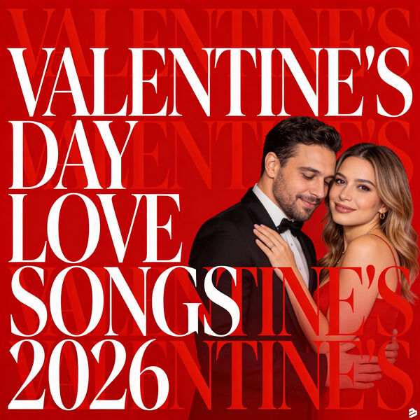 Valentine S Day Love Songs 2026 Various Artists Qobuz 600 