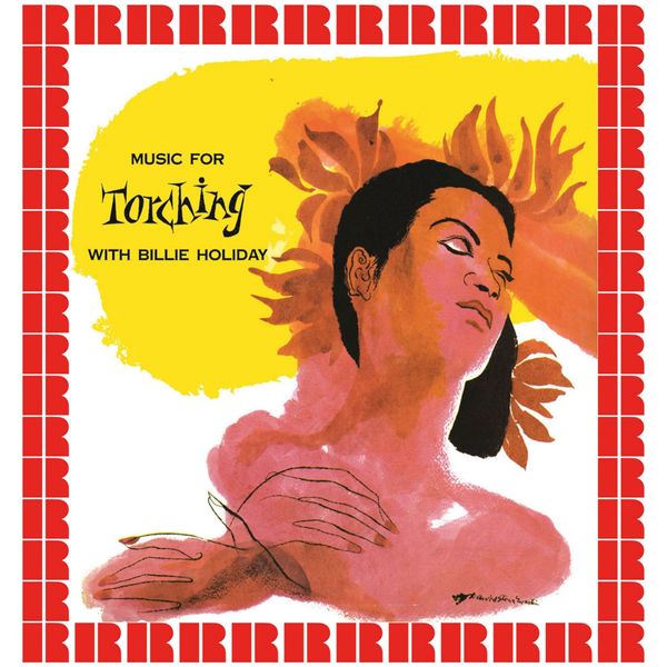 Billie Holiday - Music For Torching (Hd Remastered Edition) Billie Holiday - Music For Torching (Hd Remastered Edition)