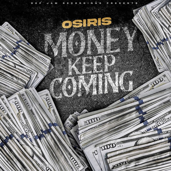 YK Osiris - Money Keep Coming YK Osiris - Money Keep Coming