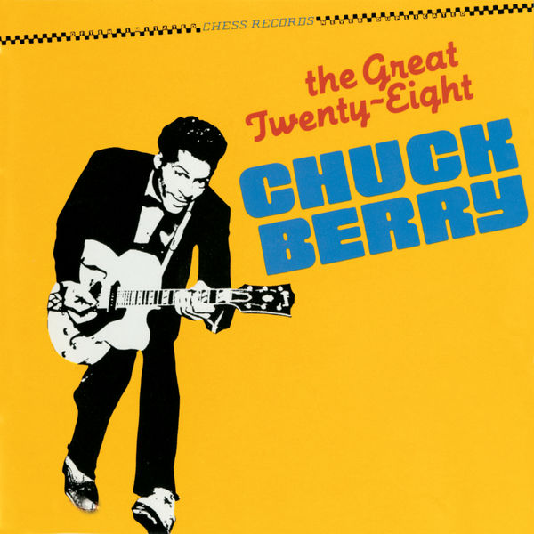Chuck Berry - The Great Twenty-Eight Chuck Berry - The Great Twenty-Eight