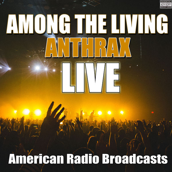 Anthrax|Among The Living (Live) Anthrax|Among The Living (Live)