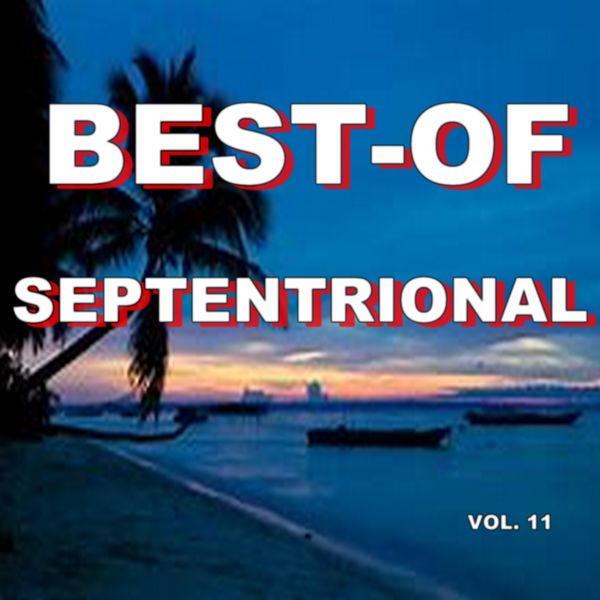 Septentrional - Best-of septentrional Septentrional - Best-of septentrional