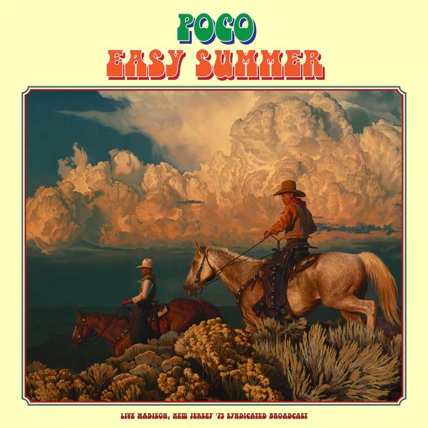 Poco|Easy Summer (Live 1973) (Live) Poco|Easy Summer (Live 1973) (Live)