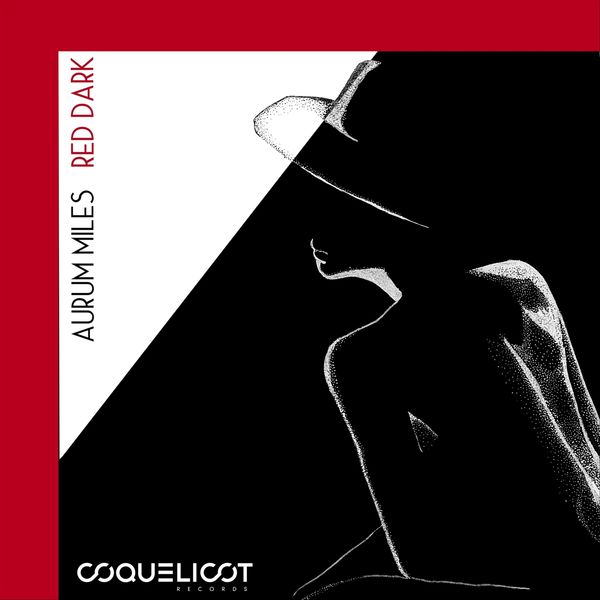 Aurum Miles - Red Dark - EP Aurum Miles - Red Dark - EP