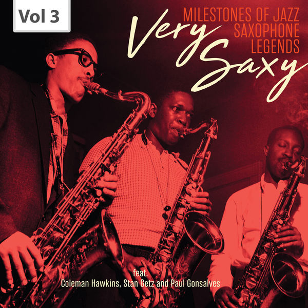 Dizzy Gillespie|Milestones of Jazz Saxophone Legends: Very Saxy, Vol. 3