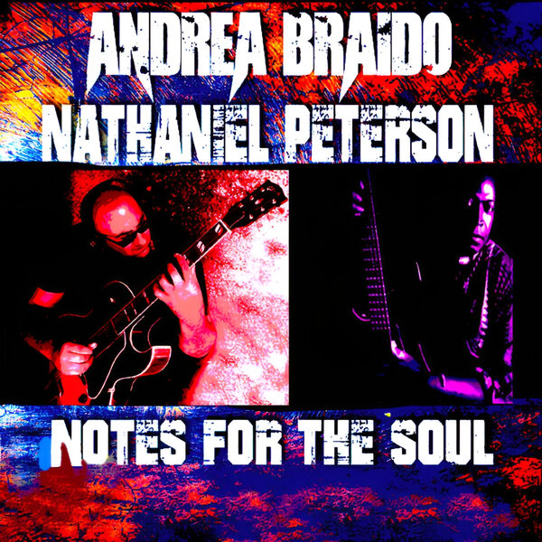 Andrea Braido - Notes For The Soul Andrea Braido - Notes For The Soul