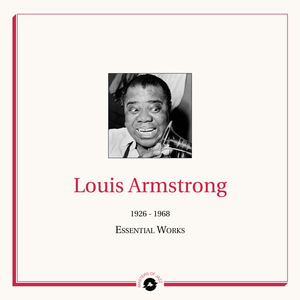 Louis Armstrong|Masters of Jazz Presents Louis Armstrong (1926 - 1928 Essential Works)