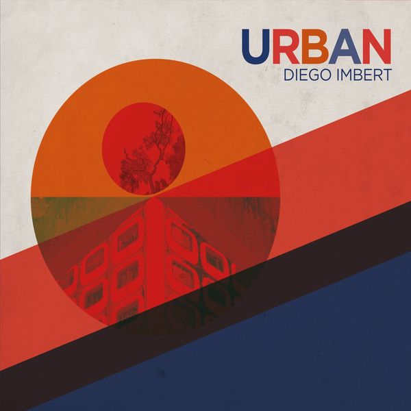 Diego Imbert - Urban Diego Imbert - Urban