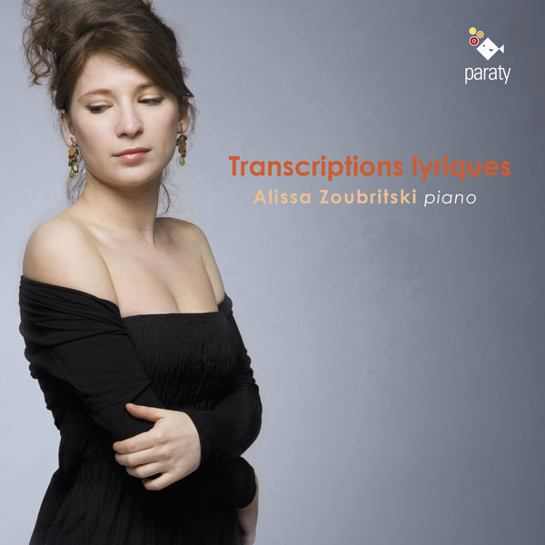 Alissa Zoubritski|Transcriptions lyriques