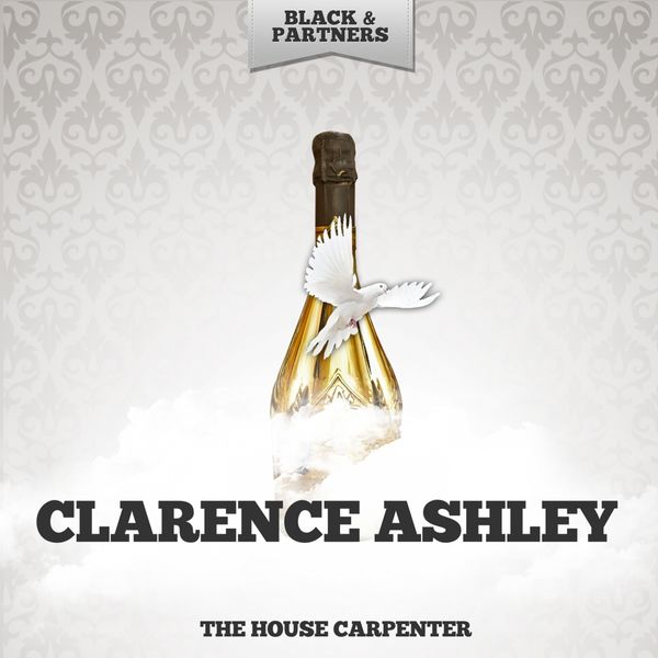 Clarence Ashley|The House Carpenter Clarence Ashley|The House Carpenter
