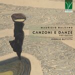 Giorgio Buttitta Maurizio Balsano: Canzoni e Danze, for Guitar