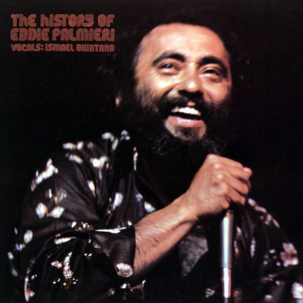 Eddie Palmieri - The History Of Eddie Palmieri Eddie Palmieri - The History Of Eddie Palmieri