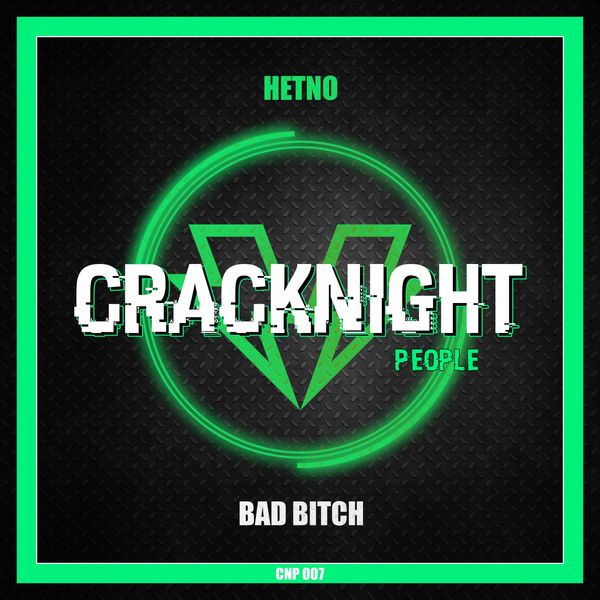 Hetno - Bad Bitch Hetno - Bad Bitch