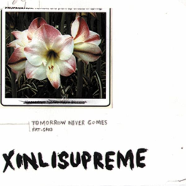 Xinlisupreme - Tomorrow Never Comes Xinlisupreme - Tomorrow Never Comes