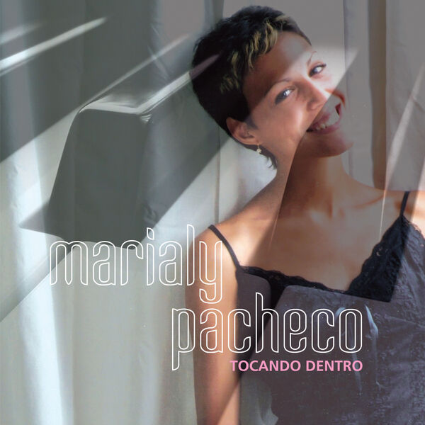 Marialy Pacheco|Tocando Dentro