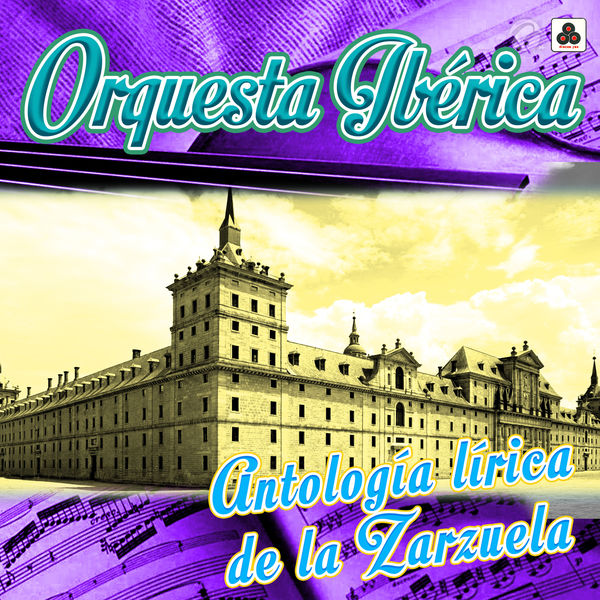 Orquesta Iberica - Antología Lírica de la Zarzuela Orquesta Iberica - Antología Lírica de la Zarzuela