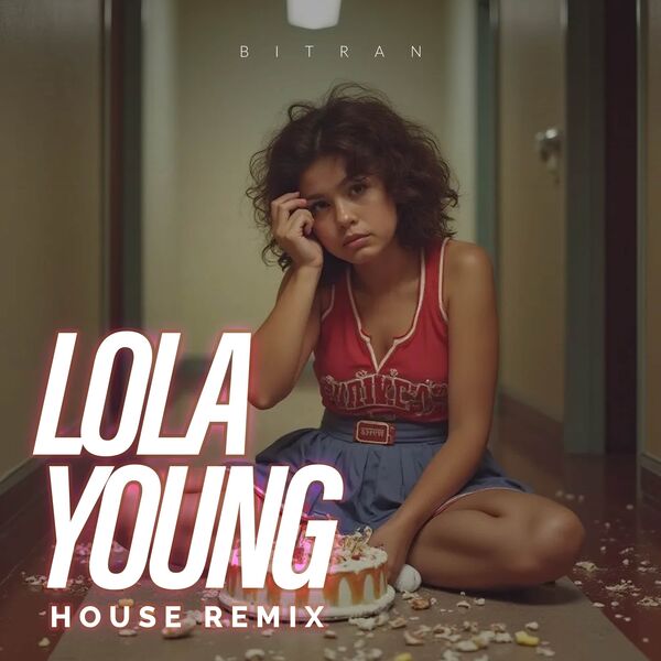 BiTran|Lola Young (House Remix)